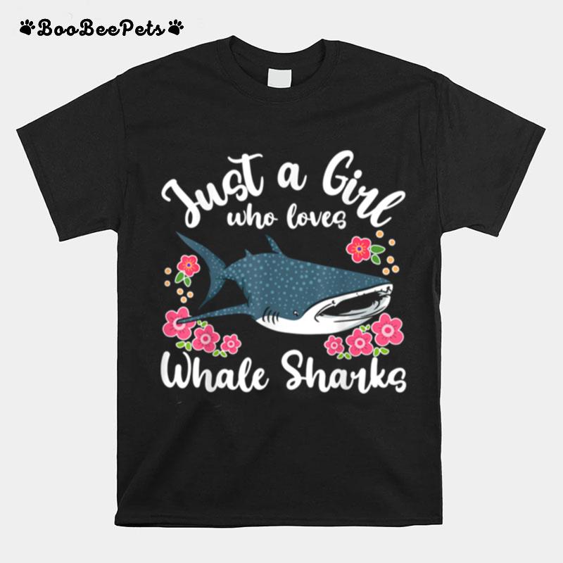 Whale Shark Just A Girl Who Loves Whale Sharks T-Shirt