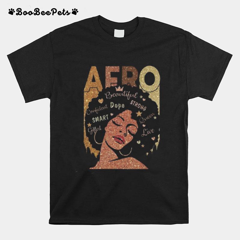 When Life Gives You Afro Rock It Own It Embrace It T-Shirt