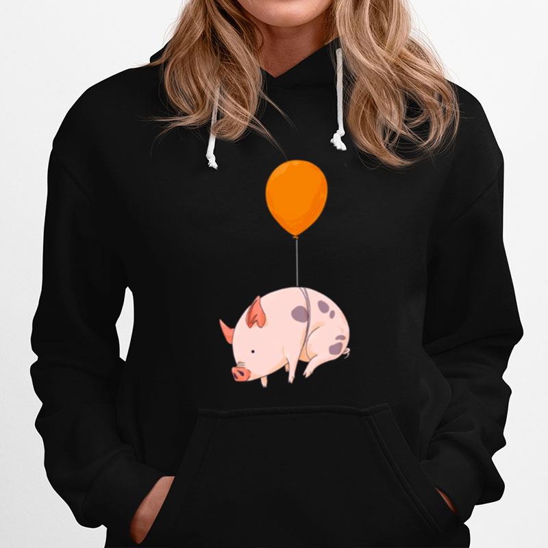 When Pigs Fly Funny Balloon Hoodie