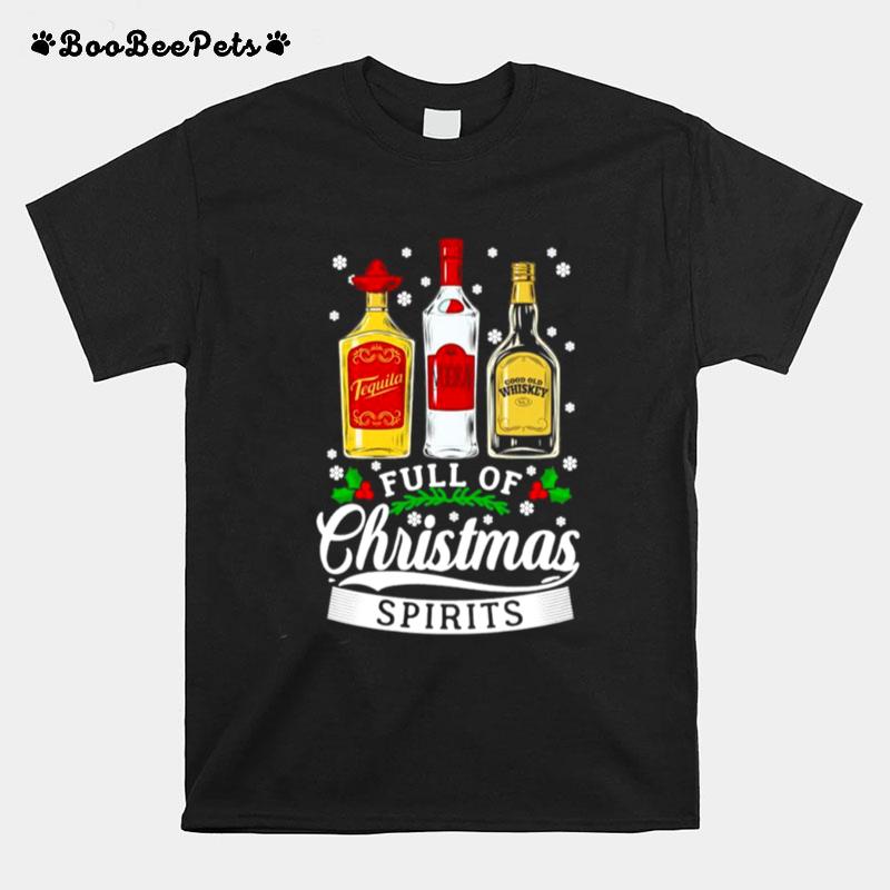 Whiskey Full Of Christmas Spirits T-Shirt