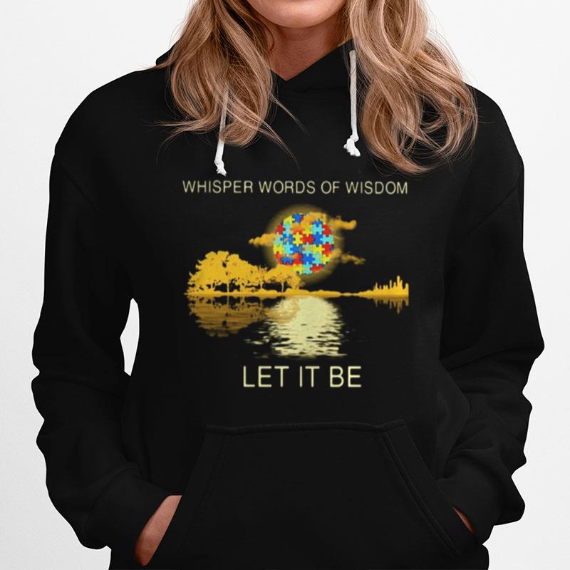 Whisper Words Of Wisdom Let It Be Moon Autism Guitar Hoodie