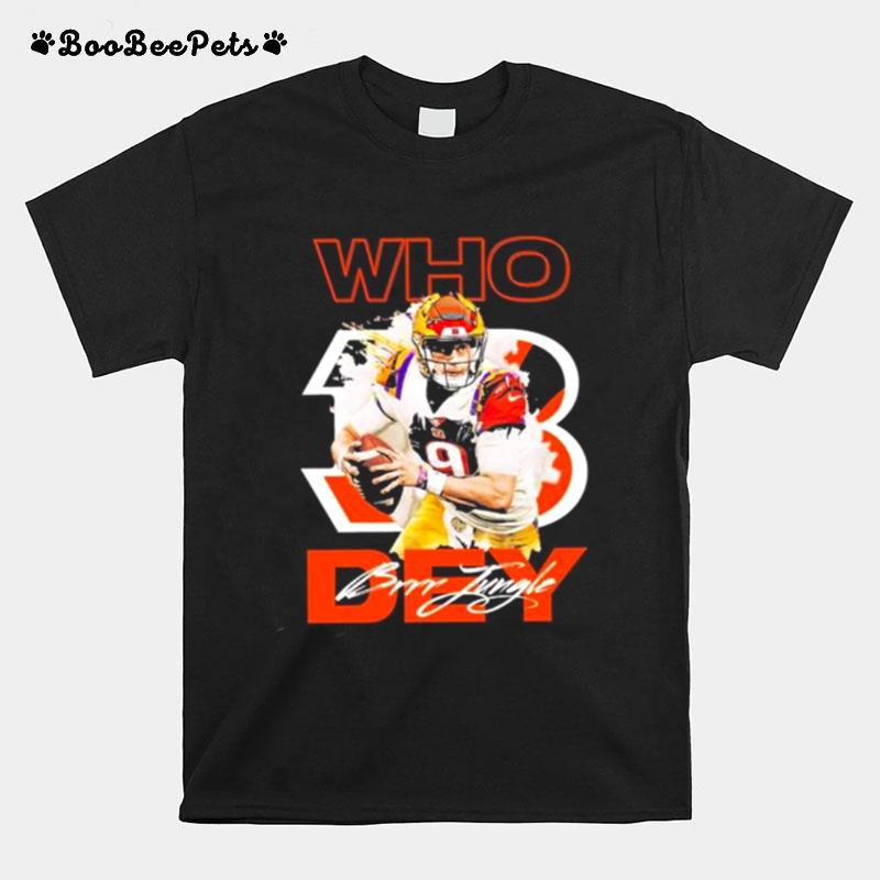 Who Dey Joe Burrow Signature 2023 T-Shirt