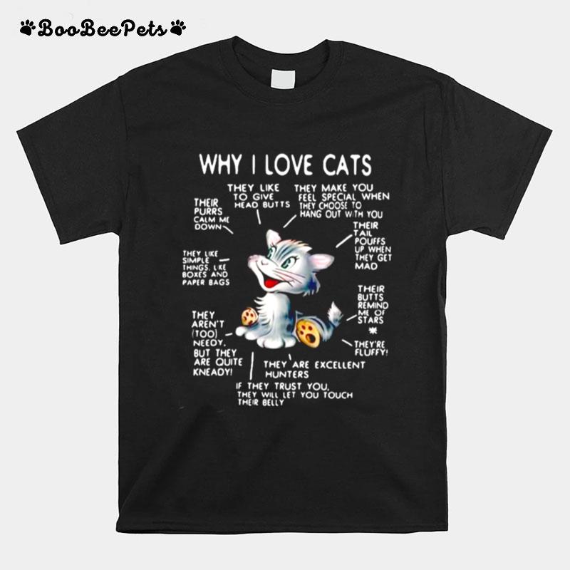 Why I Love Cats They Like To Give Head Butts T-Shirt