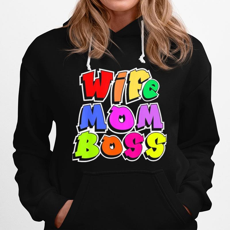 Wife Mom Boss Mother Woman Mommy Mothers Day Hoodie