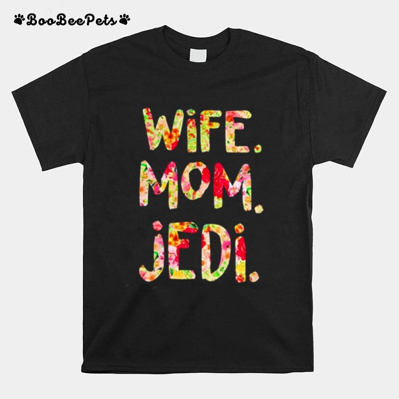 Wife Mom Jedi T-Shirt