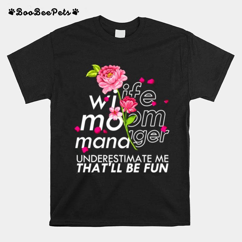 Wife Mom Manager Mothers Day Floral Leader T-Shirt