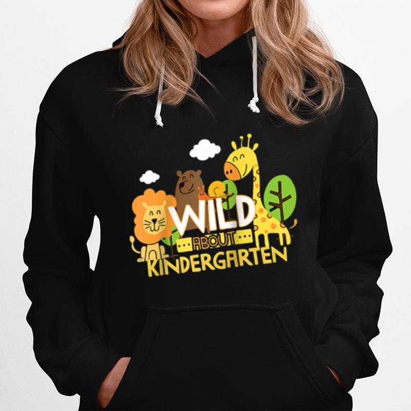 Wild About Kindergarten Preschool Zoo Hoodie