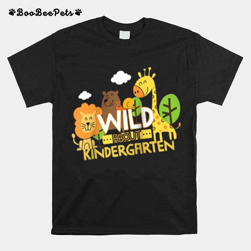 Wild About Kindergarten Preschool Zoo T-Shirt