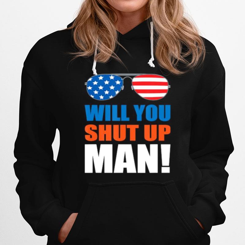 Will You Shut Up Man Squatch King Sarcastic Nerd Threads Gag Hoodie