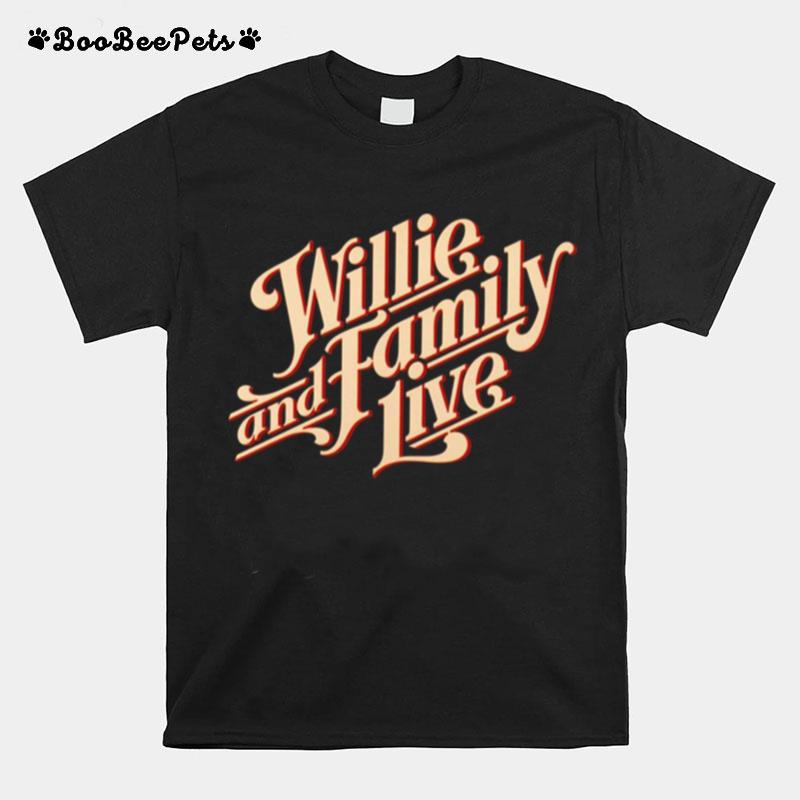 Willie And Family Live Willie Nelson T-Shirt