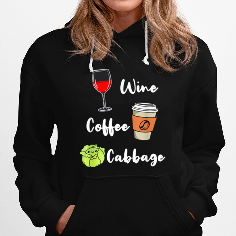 Wine Coffee Cabbage Hoodie