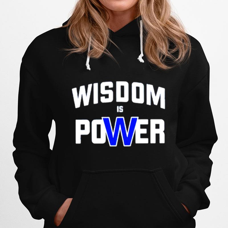 Wisdom Is Power Hoodie