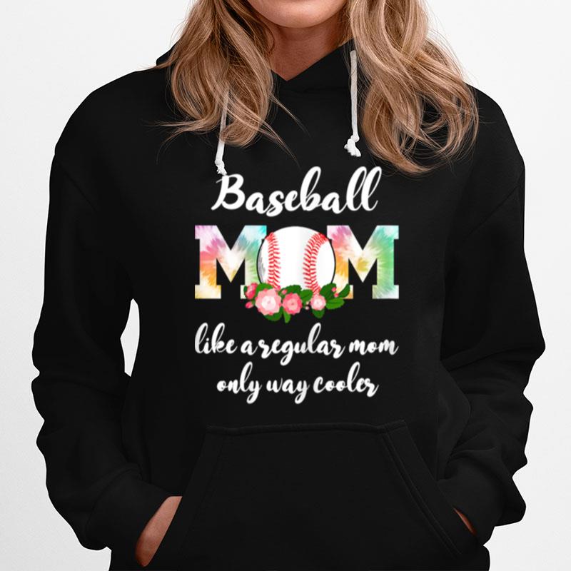 Womens Baseball Mom Like A Regular Mom Tie Dye Baseball Hoodie