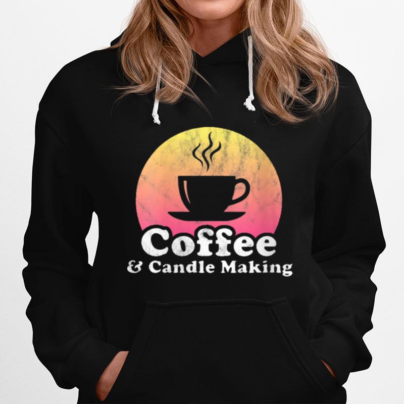 Womens Coffee And Candle Making Hoodie
