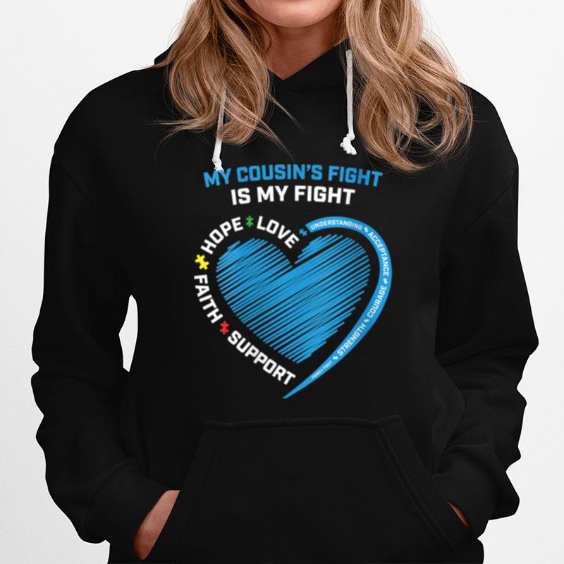 Womens We Wear Blue My Cousins Fight Is My Fight Autism Awareness Hoodie