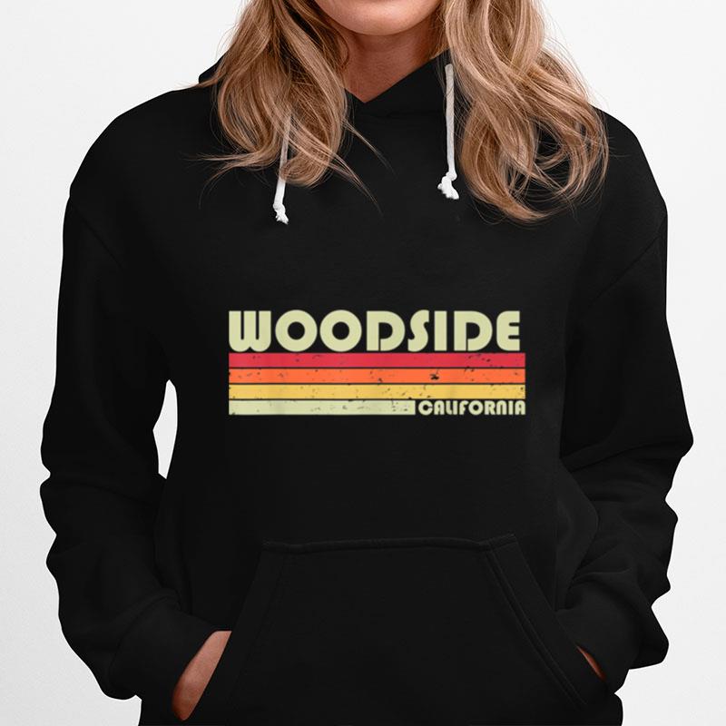 Woodside Ca California City Home Roots Retro 80S Hoodie