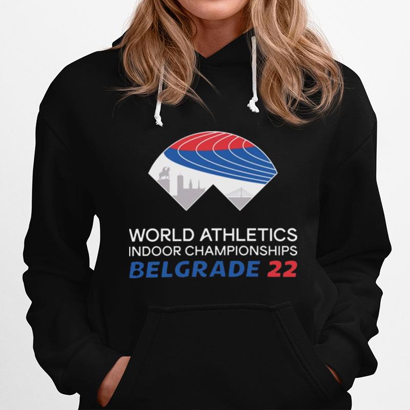 World Athletics Indoor Championships Belgrade 22 Hoodie