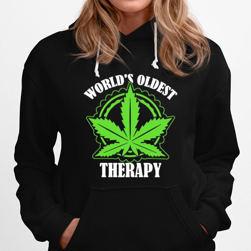 Worlds Oldest Therapy Weed Leaf Cannabis Stoner Marijuana Hoodie