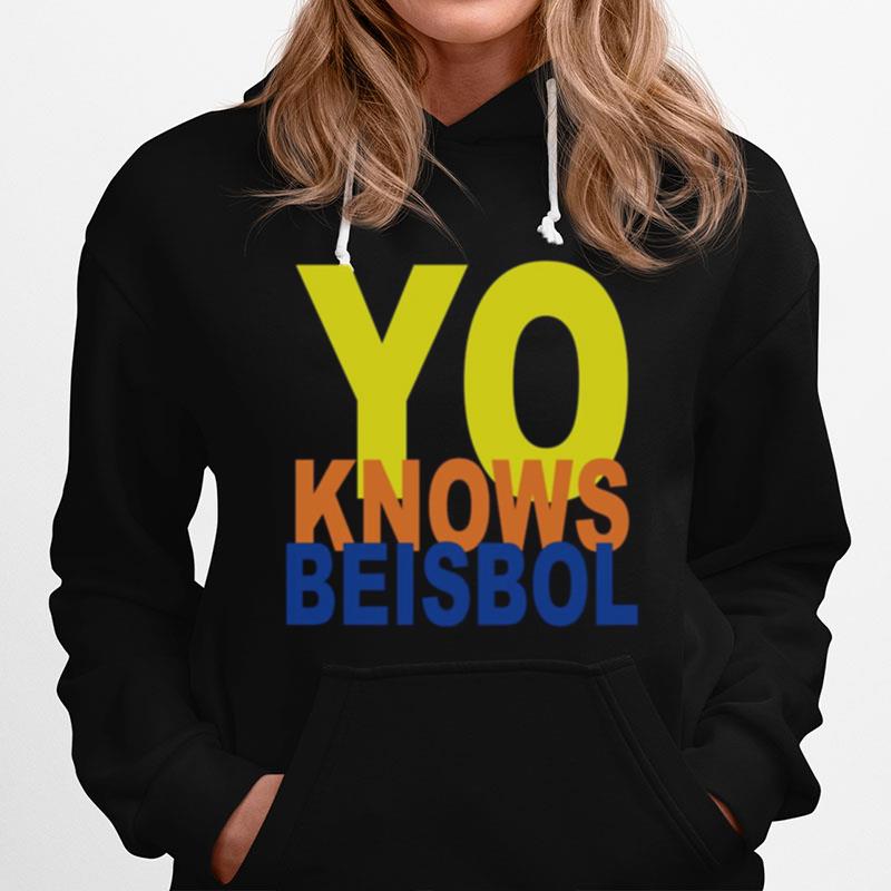 Yo Knows Beisbol Hoodie