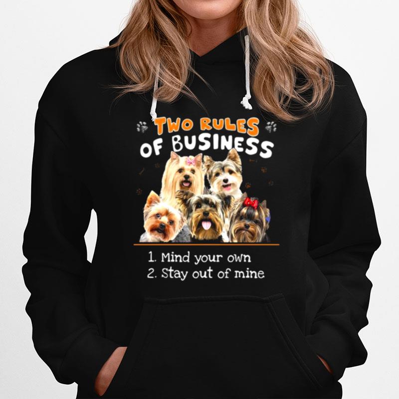 Yorkshire Two Rules Of Business Mind Your Own Stay Out Of Mine Hoodie