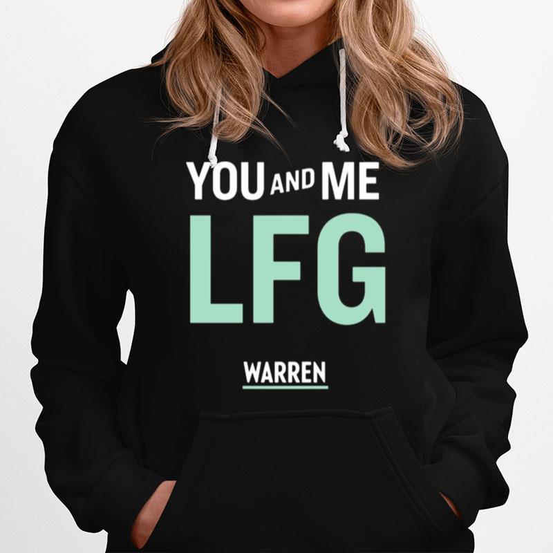 You And Me Lfg Warren Hoodie