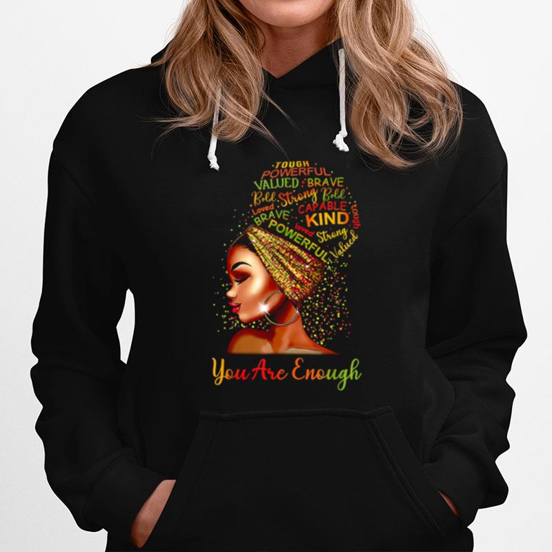 You Are Enough Black Woman Hoodie