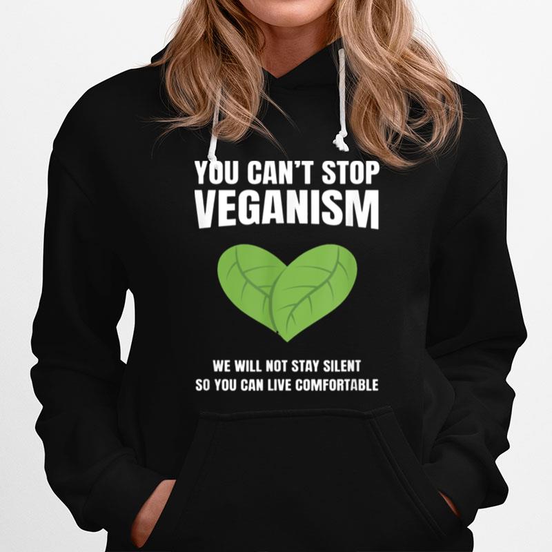 You Can%C2%B4T Stop Veganism Vegan Animals Rights Hoodie