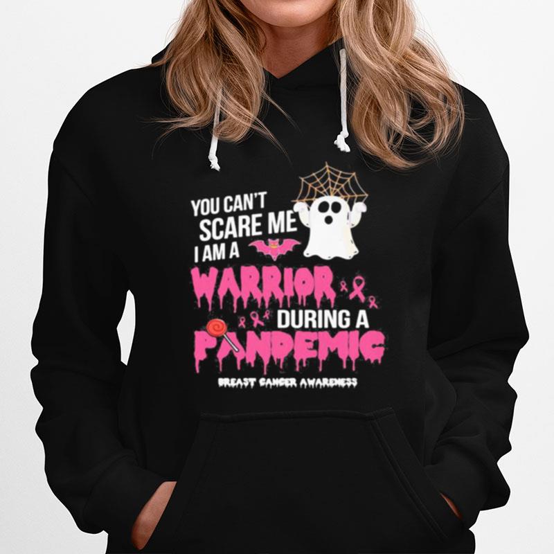 You Cant Scare Me I Am A Nurse During A Pandemic Ghost Halloween Hoodie