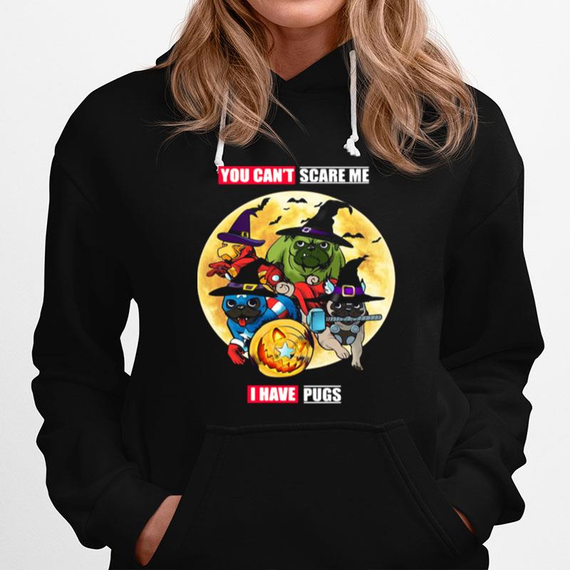 You Cant Scare Me I Have Pugs Avengers Halloween Hoodie