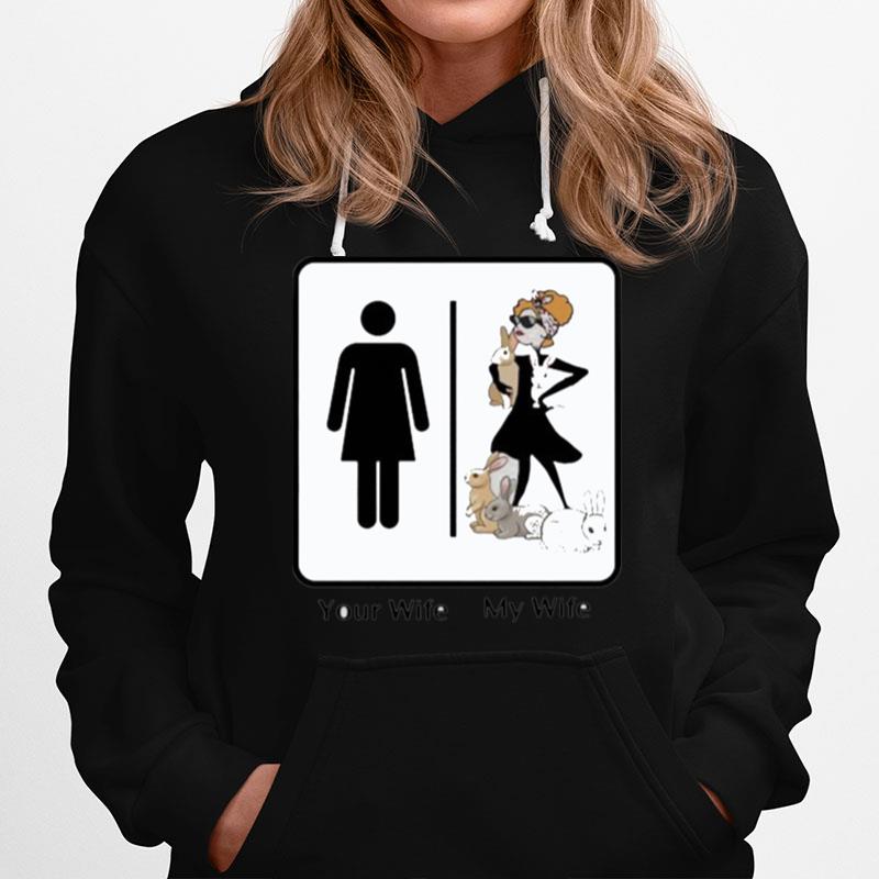 Your Wife My Wife Rabbit Hoodie