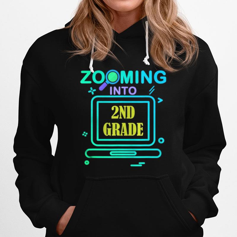 Zooming Into 2Nd Grade Virtual Back To School Second Grade Hoodie