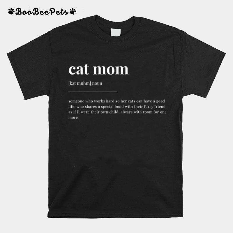 cat mom Definition Dictionary Design T-Shirt