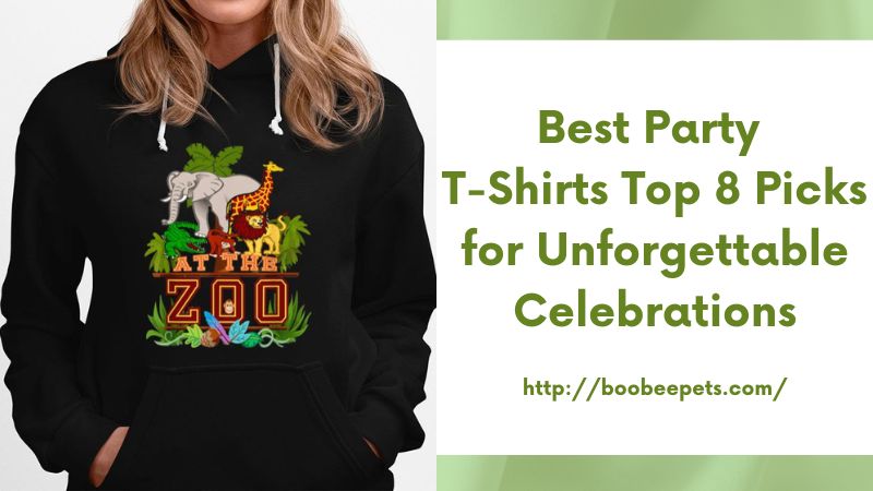 Best Party T-Shirts Top 8 Picks for Unforgettable Celebrations