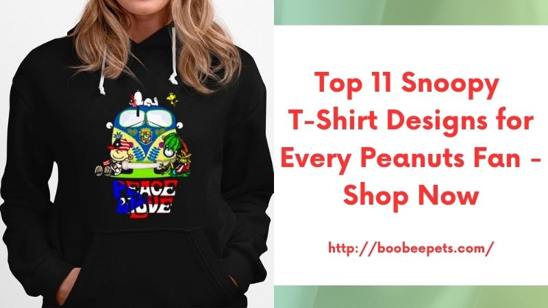 Top 11 Snoopy T-Shirt Designs for Every Peanuts Fan - Shop Now