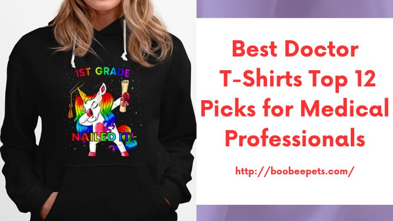 Best Doctor T-Shirts Top 12 Picks for Medical Professionals