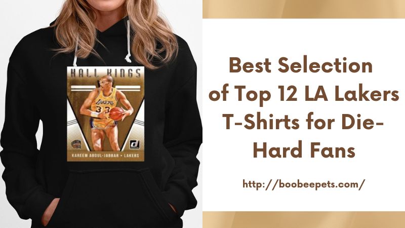 Best Selection of Top 12 LA Lakers T-Shirts for Die-Hard Fans