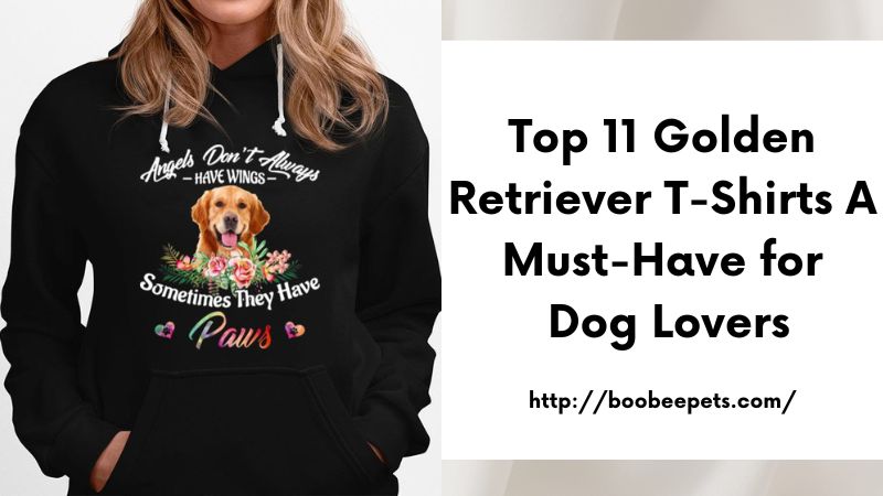 Top 11 Golden Retriever T-Shirts A Must-Have for Dog Lovers