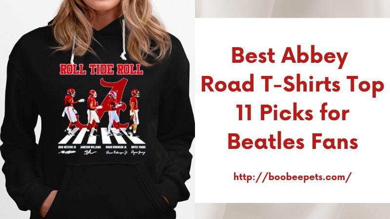 Best Abbey Road T-Shirts Top 11 Picks for Beatles Fans