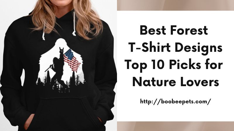 Best Forest T-Shirt Designs Top 10 Picks for Nature Lovers