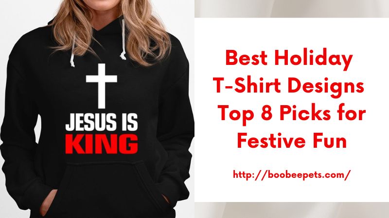 Best Holiday T-Shirt Designs Top 8 Picks for Festive Fun