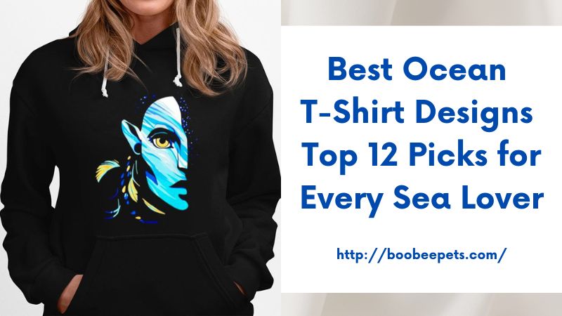 Best Ocean T-Shirt Designs Top 12 Picks for Every Sea Lover