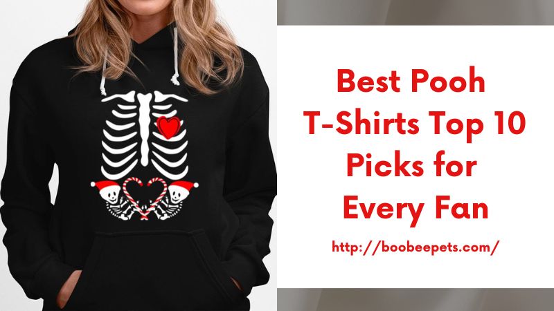 Best Pooh T-Shirts Top 10 Picks for Every Fan