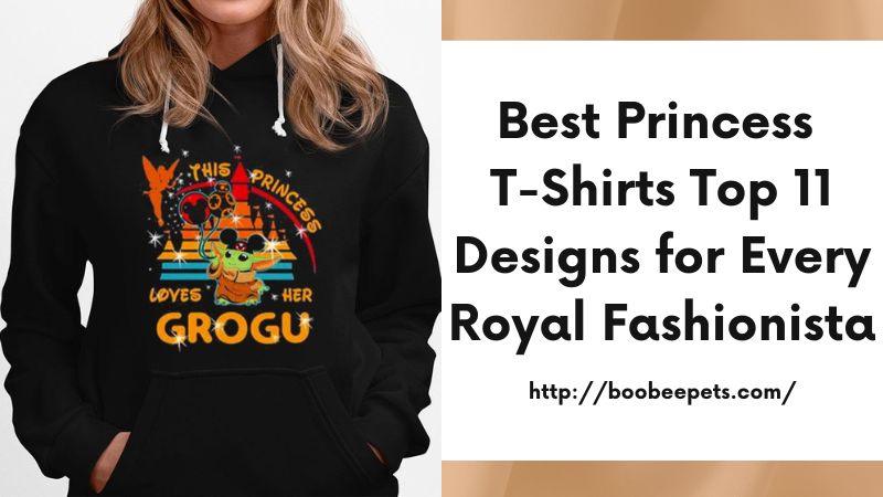 Best Princess T-Shirts Top 11 Designs for Every Royal Fashionista