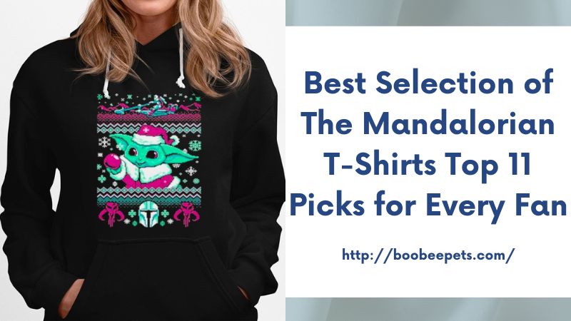 Best Selection of The Mandalorian T-Shirts Top 11 Picks for Every Fan