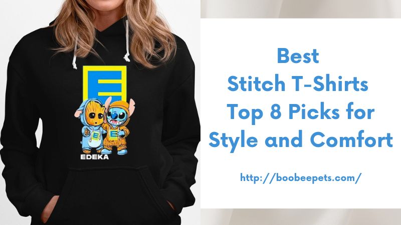 Best Stitch T-Shirts Top 8 Picks for Style and Comfort