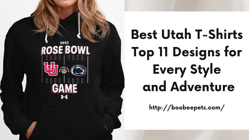 Best Utah T-Shirts Top 11 Designs for Every Style and Adventure