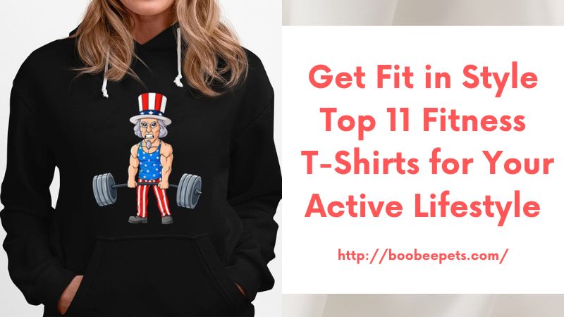 Get Fit in Style Top 11 Fitness T-Shirts for Your Active Lifestyle